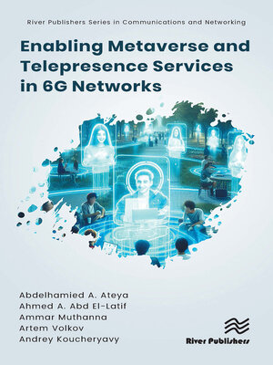 cover image of Enabling Metaverse and Telepresence Services in 6G Networks